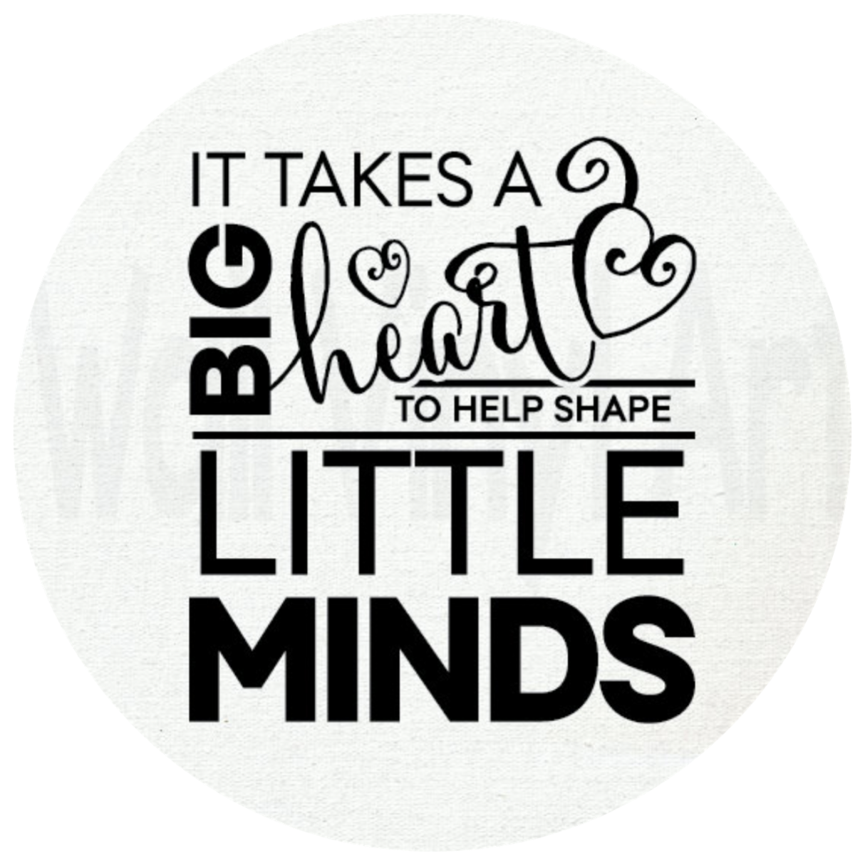 Little shapes. It takes a big Heart to teach little Minds. It take a big Heart to Shape little Minds. It takes a big Heart to teach little Minds pictures.